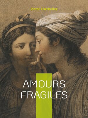 cover image of Amours fragiles